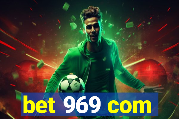 bet 969 com